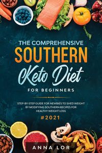 Produktbild: The Comprehensive Southern Keto Diet for Beginners