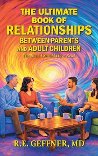 Produktbild: The Ultimate Book of Relationships Between Parents and Adult Children