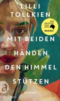 Produktbild: Mit beiden H&auml;nden den Himmel st&uuml;tzen
