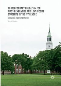 Produktbild: Postsecondary Education for First-Generation and Low-Income Students in the Ivy League