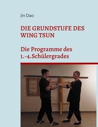 Produktbild: Die Grundstufe des Wing Tsun