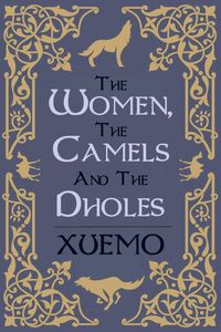 Produktbild: Women, the Camels and the Dholes