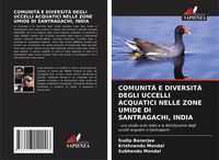Produktbild: COMUNIT&Agrave; E DIVERSIT&Agrave; DEGLI UCCELLI ACQUATICI NELLE ZONE UMIDE DI SANTRAGACHI, INDIA