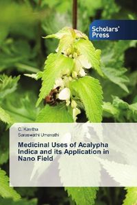 Produktbild: Kavitha, C: Medicinal Uses of Acalypha Indica and its Applic