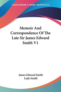 Produktbild: Smith, J: Memoir And Correspondence Of The Late Sir James Ed