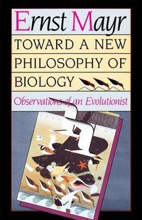 Produktbild: Mayr, E: Toward a New Philosophy of Biology