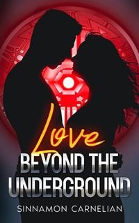 Produktbild: Love Beyond the Underground: A Dystopian Romance