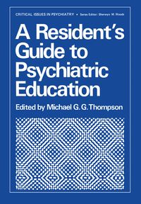 Produktbild: A Resident&rsquo;s Guide to Psychiatric Education