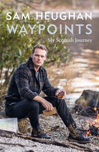 Bild vom Artikel Waypoints vom Autor Sam Heughan