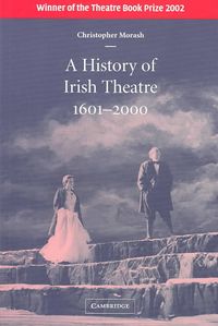 Produktbild: A History of Irish Theatre, 1601-2000