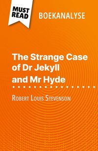 Produktbild: The Strange Case of Dr Jekyll and Mr Hyde van Robert Louis Stevenson (Boekanalyse)