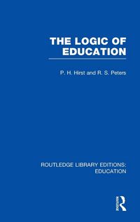 Produktbild: The Logic of Education (RLE Edu K)