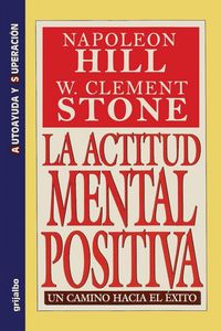Produktbild: La Actitud Mental Positiva - Un Camino Hacia El Exito