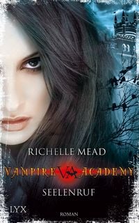 Produktbild: Vampire Academy - Seelenruf (Band 5)