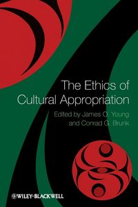 Produktbild: The Ethics of Cultural Appropriation