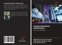 Produktbild: Instytucjonalizm edukacyjny