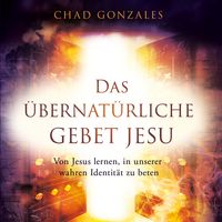 Produktbild: Das &uuml;bernat&uuml;rliche Gebet Jesu