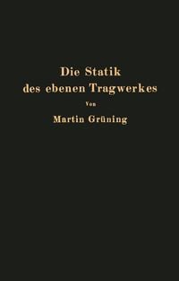 Produktbild: Die Statik des ebenen Tragwerkes