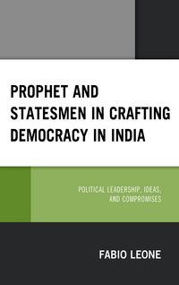 Produktbild: Prophet and Statesmen in Crafting Democracy in India