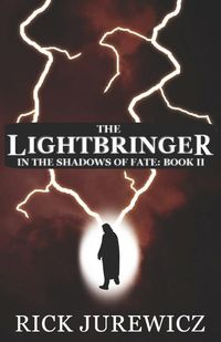 Produktbild: The Lightbringer: In the Shadows of Fate - Book II