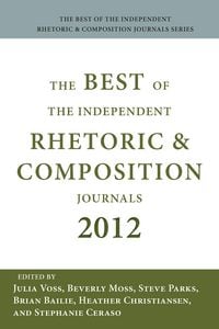 Produktbild: Best of the Independent Journals in Rhetoric and Composition 2012, The