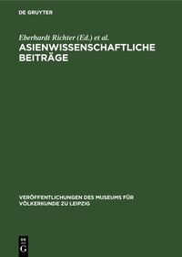 Produktbild: Asienwissenschaftliche Beitr&auml;ge