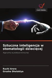 Produktbild: Sztuczna inteligencja w stomatologii dzieci&iquest;cej