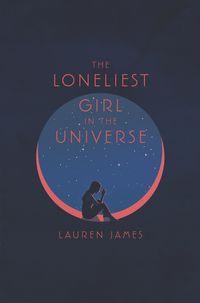Produktbild: The Loneliest Girl in the Universe