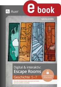 Produktbild: Digital & interaktiv: Escape Rooms Geschichte 5-7