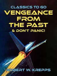 Produktbild: Vengeance From the Past & Don't Panic!