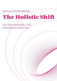 Produktbild: The Holistic Shift