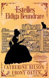 Produktbild: Estelles Eldiga Beundrare