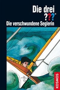 Produktbild: Die drei ??? Die verschwundene Seglerin