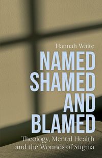 Produktbild: Named, Shamed and Blamed