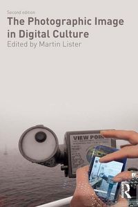 Produktbild: The Photographic Image in Digital Culture