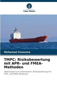 Produktbild: TMPC: Risikobewertung mit APR- und FMEA-Methoden