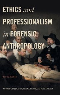 Produktbild: Ethics and Professionalism in Forensic Anthropology, Second Edition