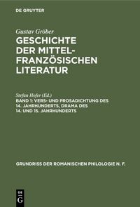 Produktbild: Vers- und Prosadichtung des 14. Jahrhunderts, Drama des 14. und 15. Jahrhunderts