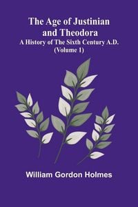 Produktbild: The Age of Justinian and Theodora