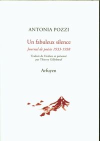 Produktbild: Un fabuleux silence : journal de po&eacute;sie 1933-1938