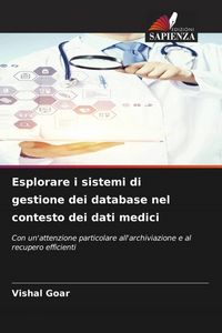 Produktbild: Esplorare i sistemi di gestione dei database nel contesto dei dati medici