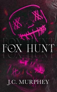 Produktbild: Fox Hunt: A Mafia Shifter Dark Romance