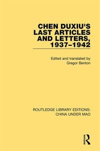 Produktbild: Chen Duxiu's Last Articles and Letters, 1937-1942
