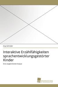 Produktbild: Interaktive Erz&auml;hlf&auml;higkeiten sprachentwicklungsgest&ouml;rter Kinder