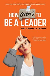Produktbild: How (NOT) To Be A Leader
