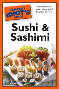 Produktbild: The Complete Idiot's Guide to Sushi and Sashimi
