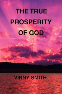 Produktbild: The True Prosperity of God