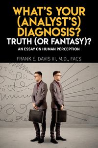 Produktbild: What's Your (Analyst's) Diagnosis? Truth (Or Fantasy)?