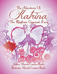 Produktbild: The Adventures of Katrina the Rhythmic Gymnast Fairy