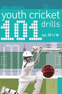 Produktbild: 101 Youth Cricket Drills Age 12-16